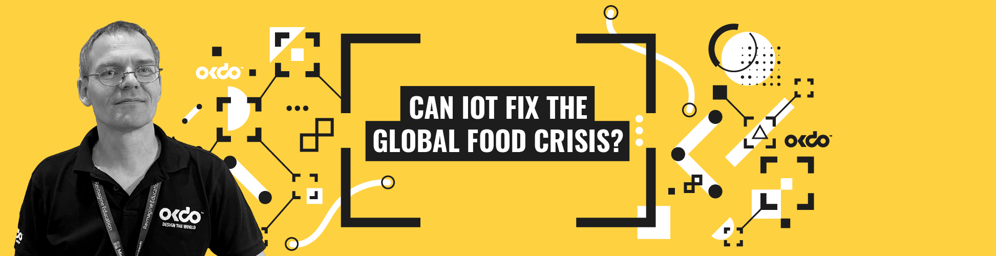 Blog banner: can IoT fix the global food crisis?